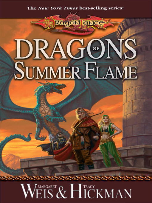 Title details for Dragons of Summer Flame by Margaret Weis - Wait list